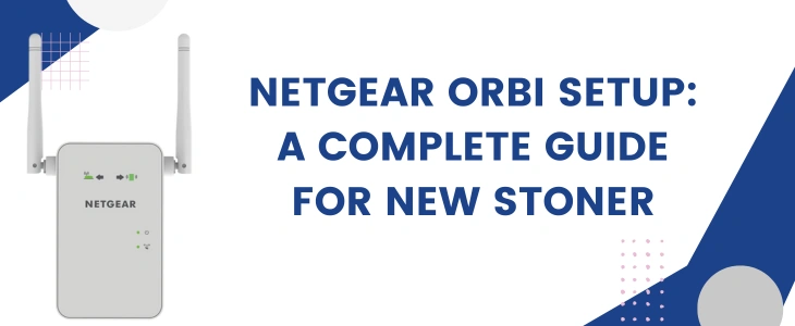 How To Do Netgear Extender Setup?: Complete Guide