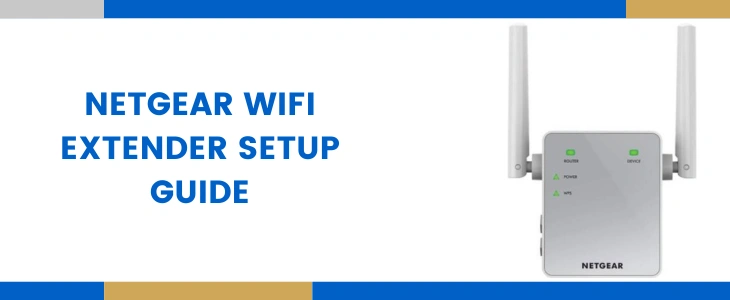 Netgear Wifi Extender Setup Guide