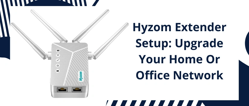 Hyzom WiFi Extender Setup Guide